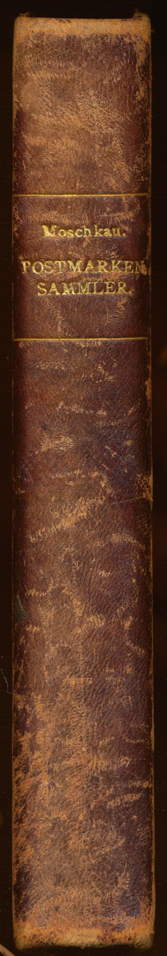 Handbuch für Postmarken-Sammler, Illustrirter Katalog; Alfred Moschkau; Gebrüder Senf; 1888; printed; bound/glued; German; 360 pages; hard cover; in fair condition
