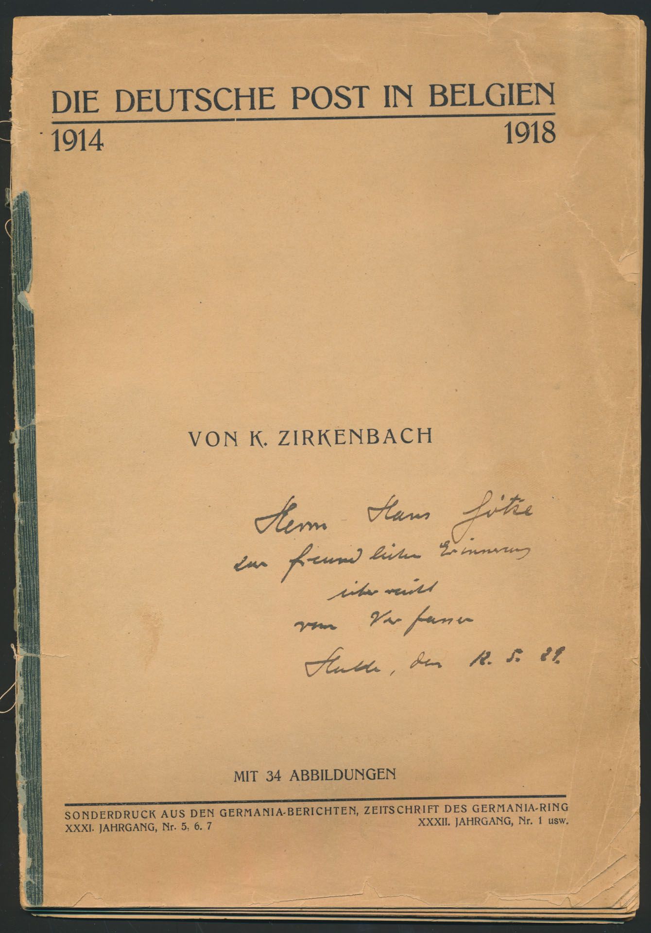 Die Deutsche Post in Belgien, 1914-1918; K. Zirkenbach; Germania-Berichte Leipzig; 1926; gedrukt; genaaid; Duits; 69 pag.; zachte kaft; in redelijke staat