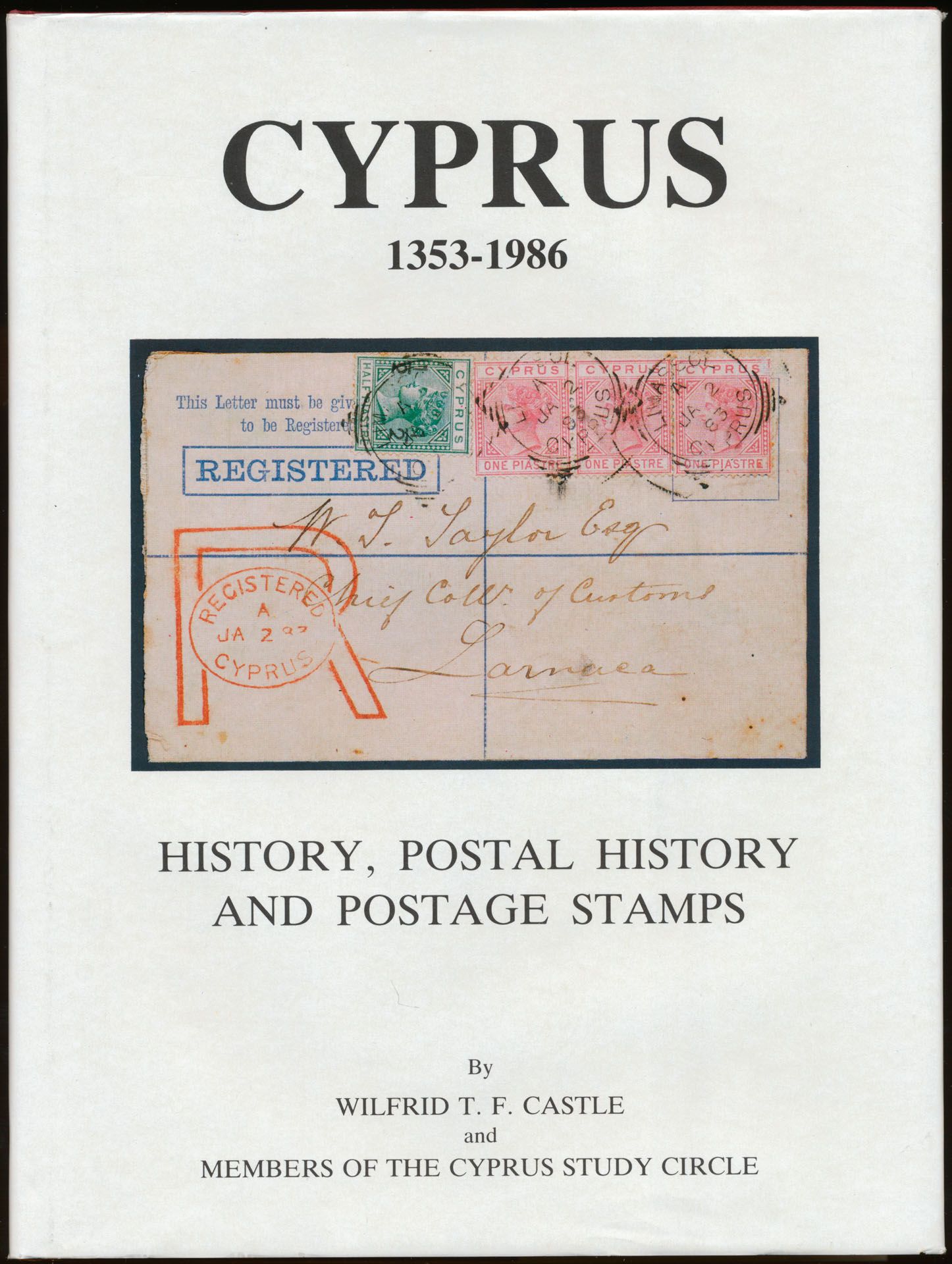 Cyprus 1353-1986, history, postal history and postage stamps; Wilfrid T.F. Castle & M.F.O.T.C.C.S.; Christie's & Robson Lowe; 1987; gedrukt; ingebonden/gelijmd; Engels; 546 pag.; harde kaft; in zeer goede staat