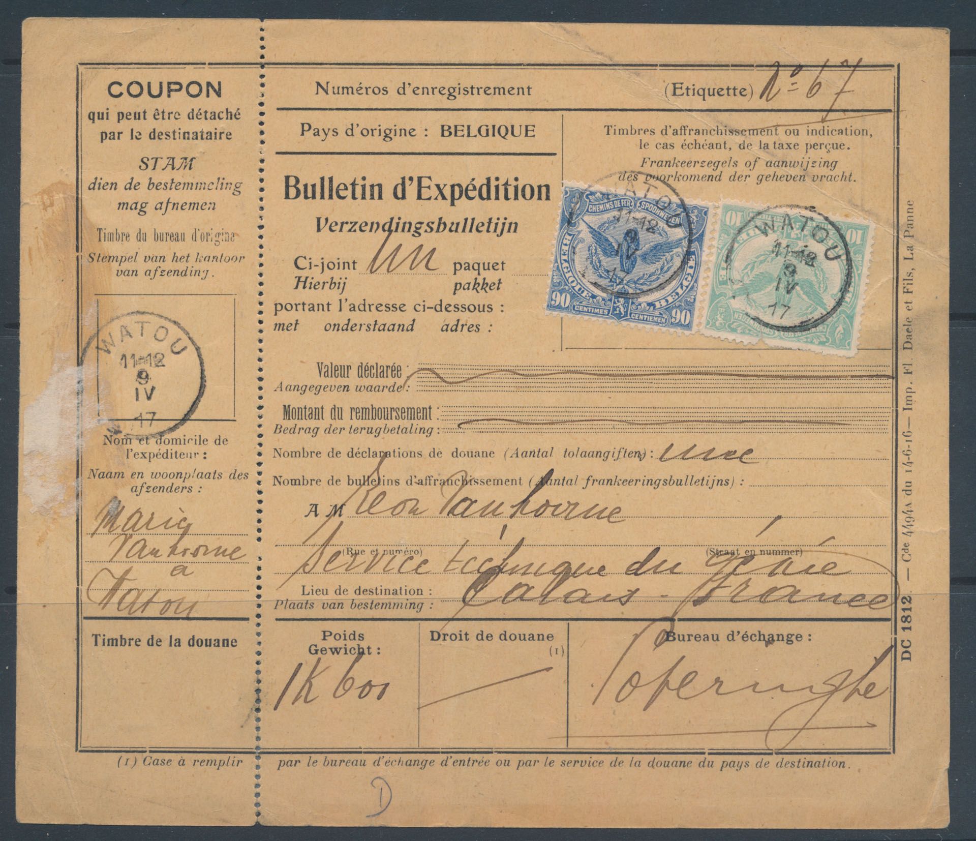 1917 Verzendingsbulletijn, tweetalig (Frans-Nederlands) gefrankeerd met TR58 en TR70, afstempeling Watou, dd. 9 april 1917, via bureau Poperinghe naar Calais (France). r Bordeaux (Frankrijk). Dit is niet bezet gebied tijdens de W.O. I, zm