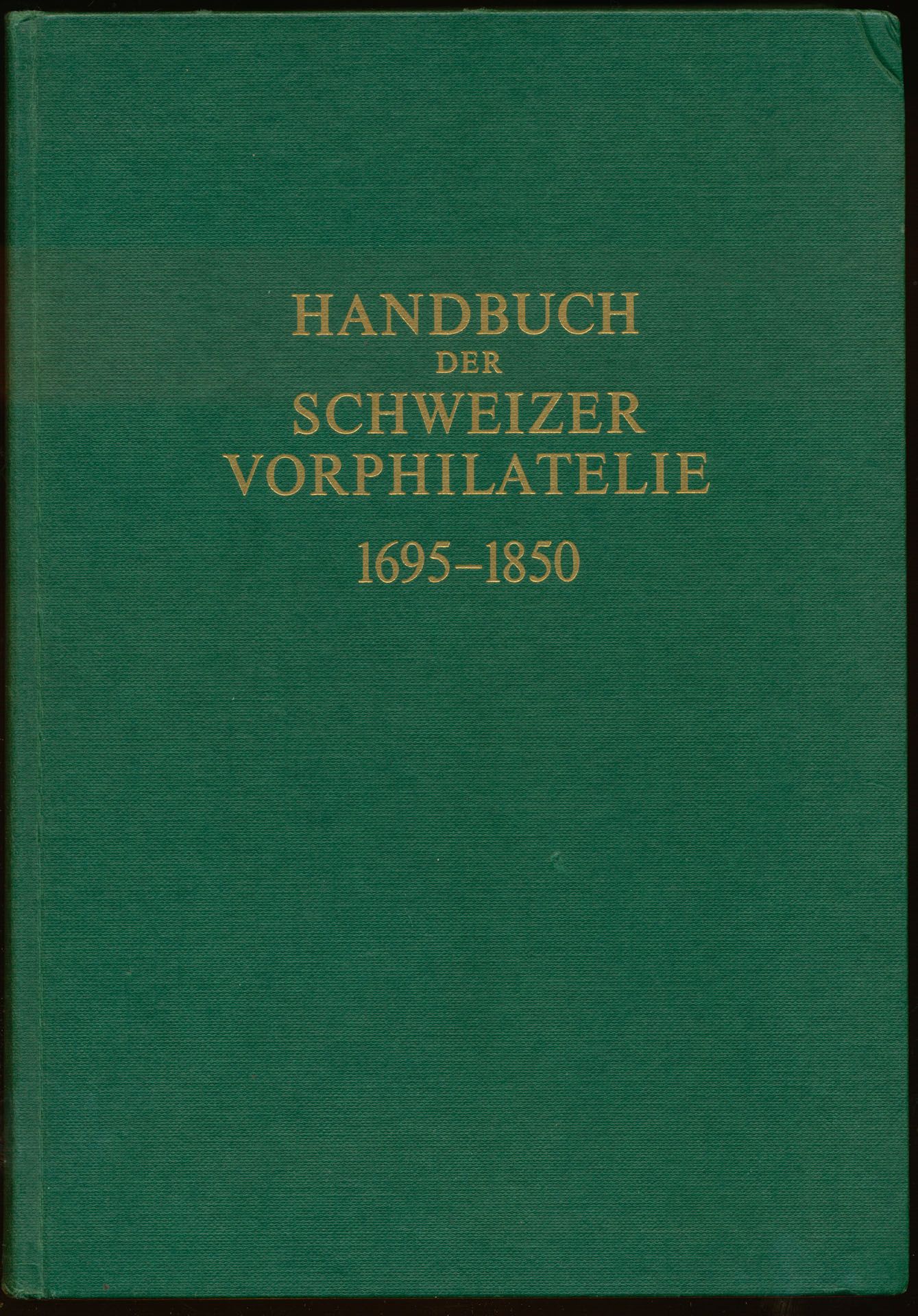 Handbuch der Schweizer Vorphilatelie 1695-1850; Jean J. Winkler; Verlag Verband Schweizerischer Philatelisten-Vereine; 1968; gedrukt; ingebonden/gelijmd; Duits; 554 pag.; harde kaft; in redelijke staat