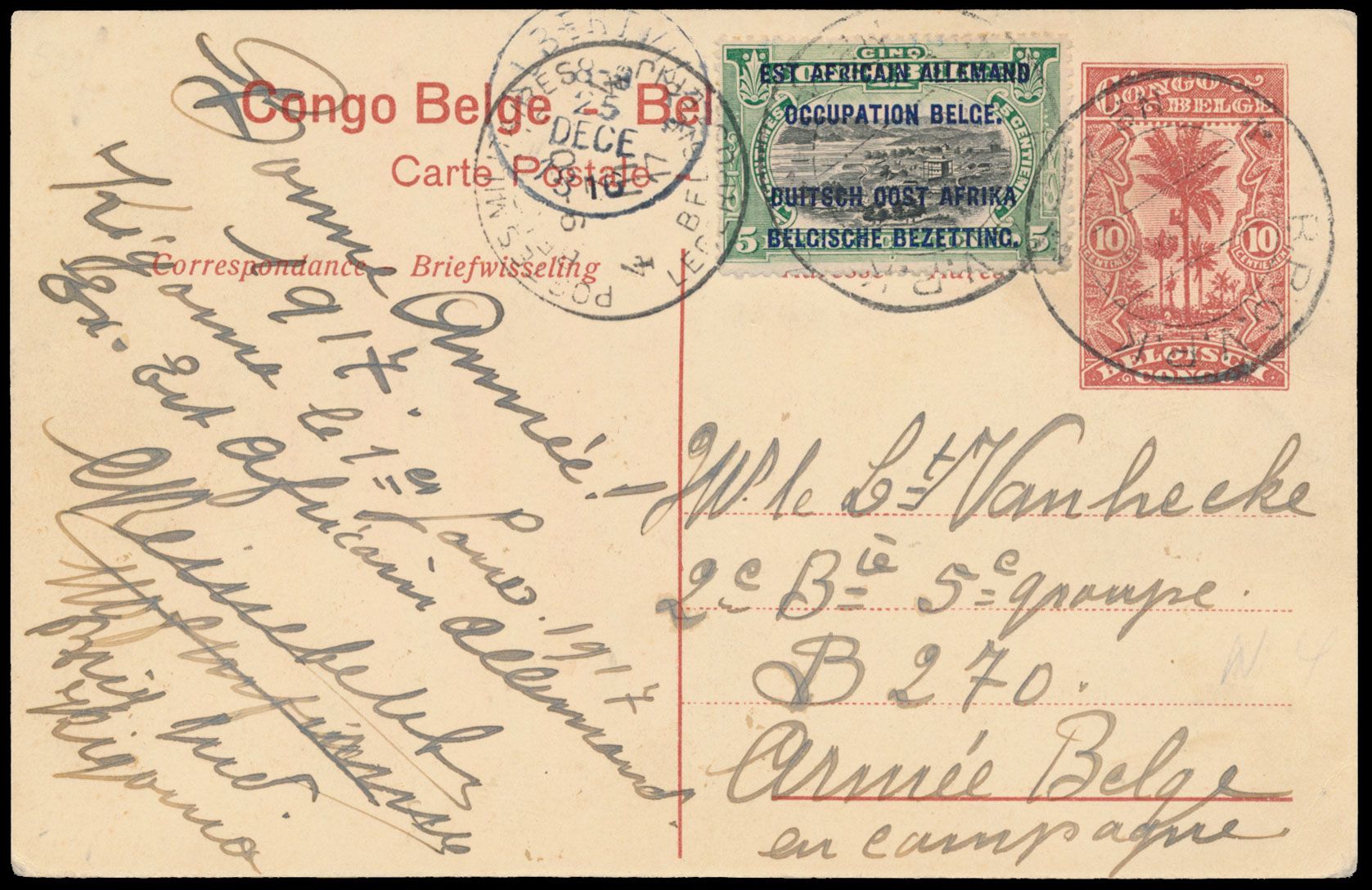 1916, postal stationery Stibbe 43 + 5c vert Mols EAAOB sent from BPCVPK Nr 4 on 25 DEC 1916 to Armée Belge en Campagne / B270 via Albertville and Calais (BPM4), sender is member of the 