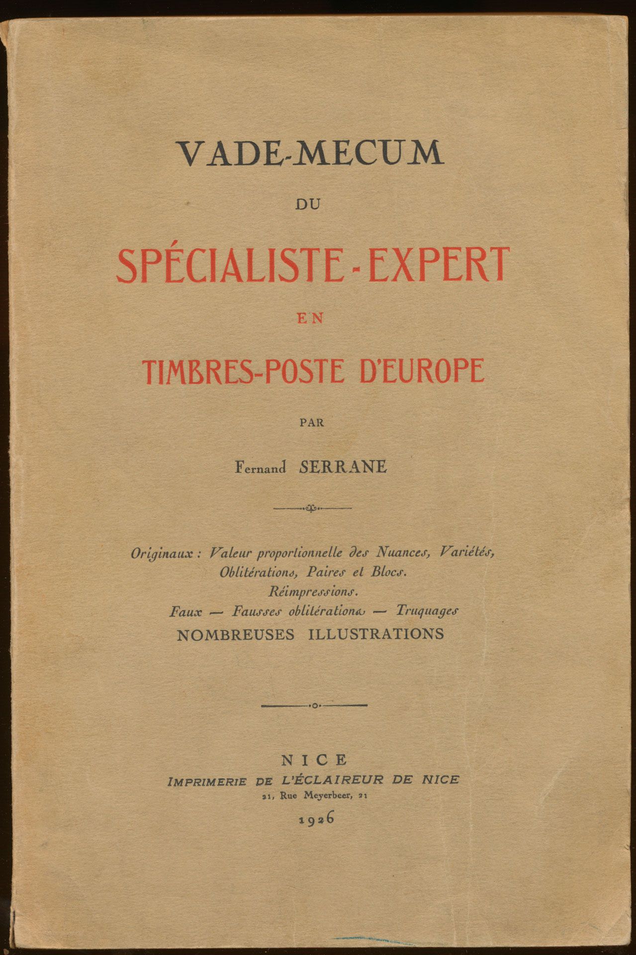 Set of 2 books, Vade-mecum du spécialiste-expert en timbres-poste d'Europe + Vade-mecum II du spécialiste-expert en timbres-poste hors d'Europe; Fernand Serrane; 1926 + 1929; printed; glued; French; soft cover; in fair condition