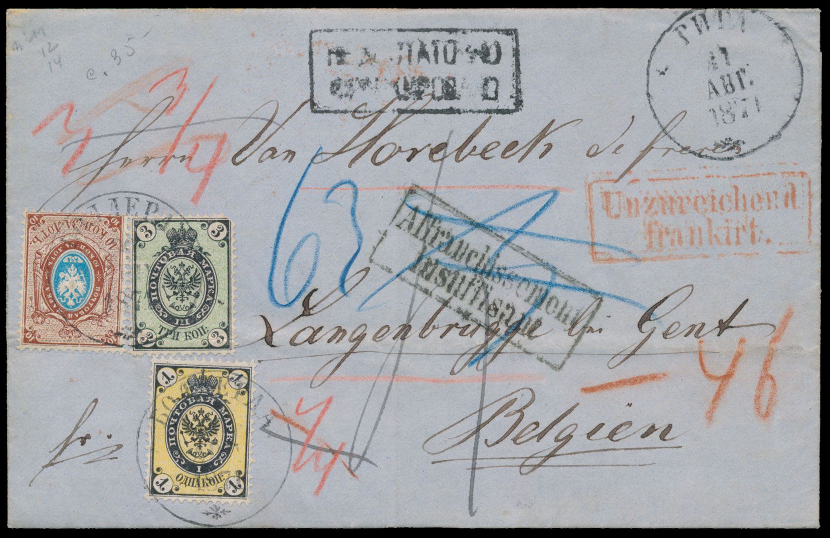 1871 Zeer mooie brief van Riga naar België met driekleurenfrankering onvoldoende gefrankeerd met diverse aantekeningen, prachtige kwaliteit, zm 