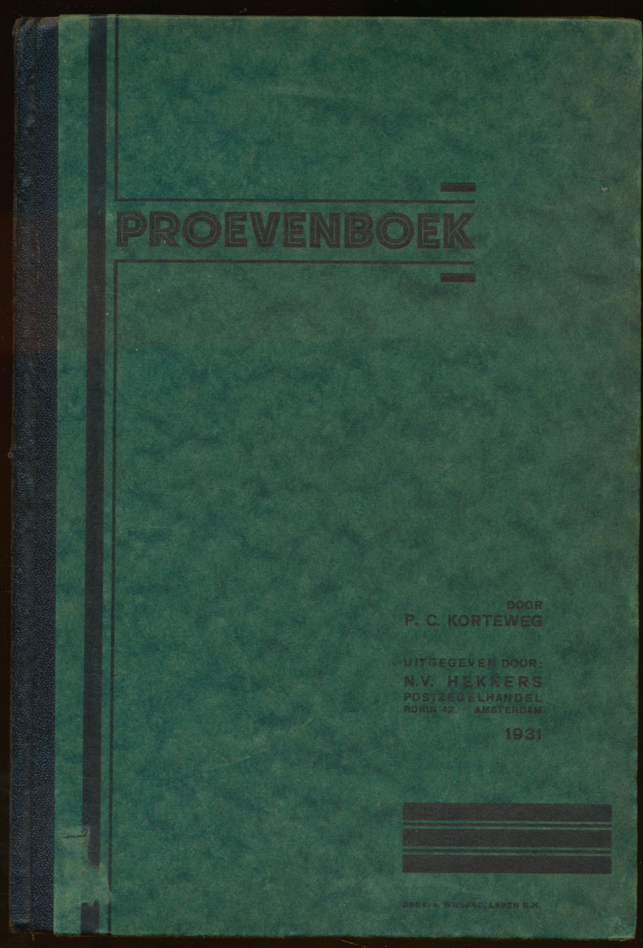Proevenboek; P. C. Korteweg; N.V. Hekkers; 1931; gedrukt; genaaid; Nederlands; 95 pag.; harde kaft; in goede staat