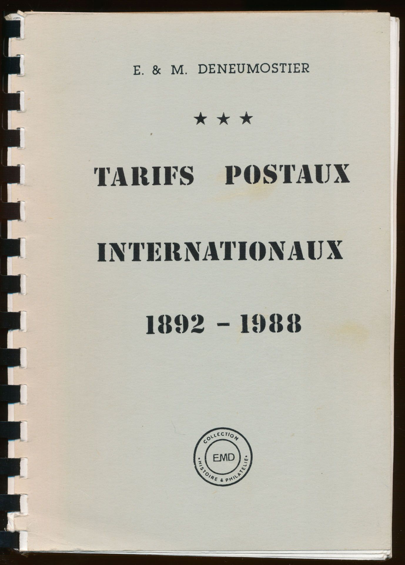 Tarifs postaux, 1892-1988, internationaux; E. et M. Deneumostier; Collection 