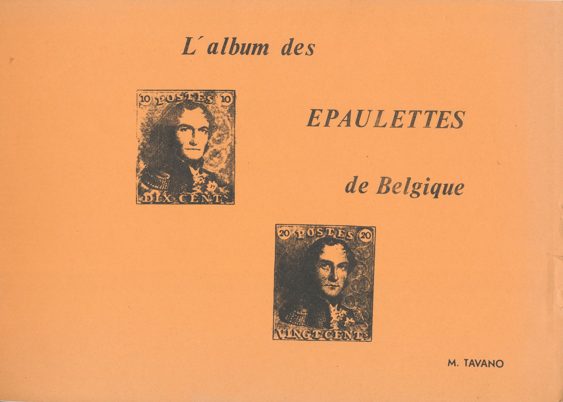 L'album des epaulettes de Belgique ; M. Tavano; 1981; gedrukt; klemschroef; Frans; 141 pag.; zachte kaft; in redelijke staat