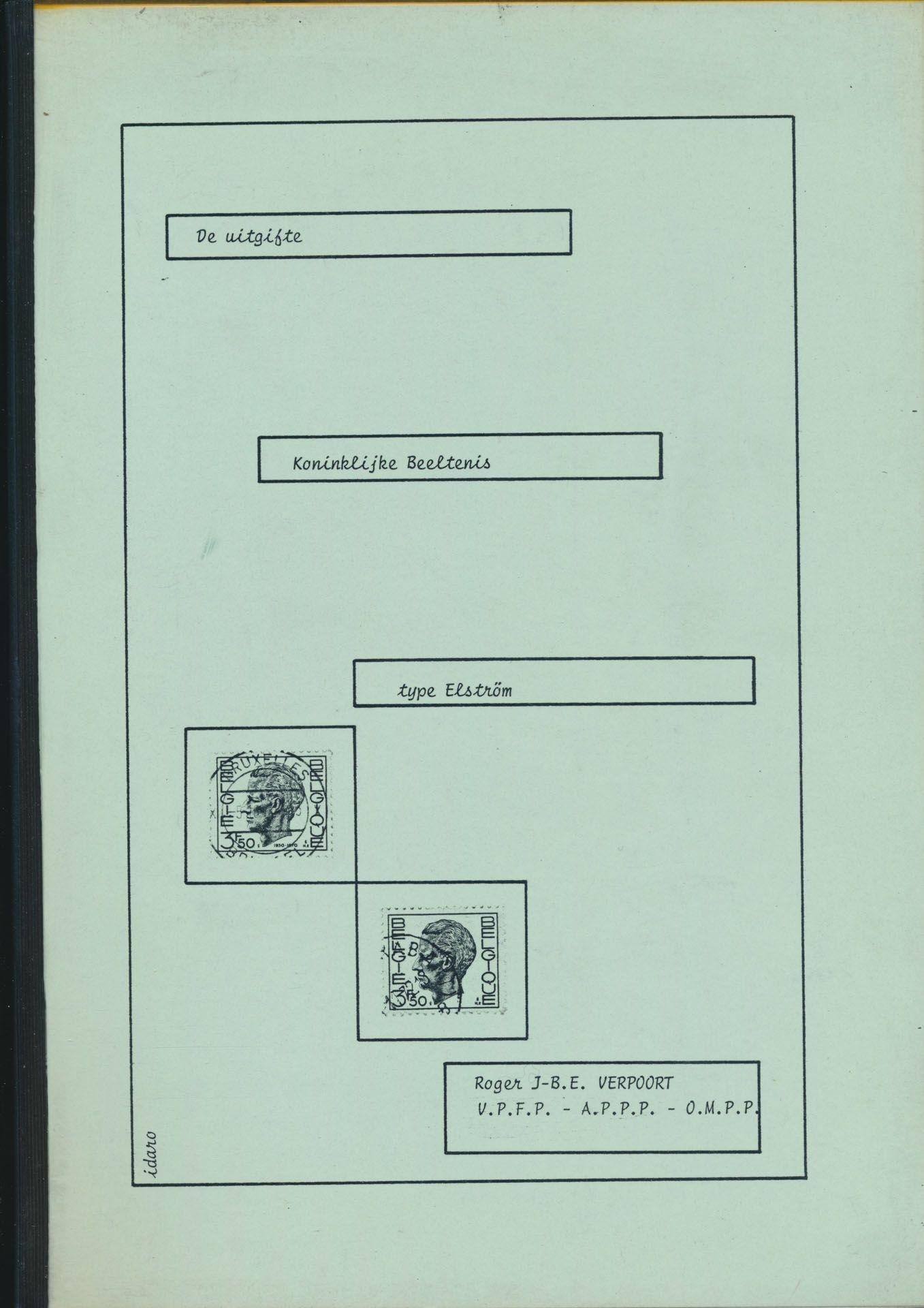 De uitgifte, Koninklijke Beeltenis, type Elström; Roger J-B.E. Verpoort; gelijmd; Nederlands; +/-50 pag.; zachte kaft; in redelijke staat
