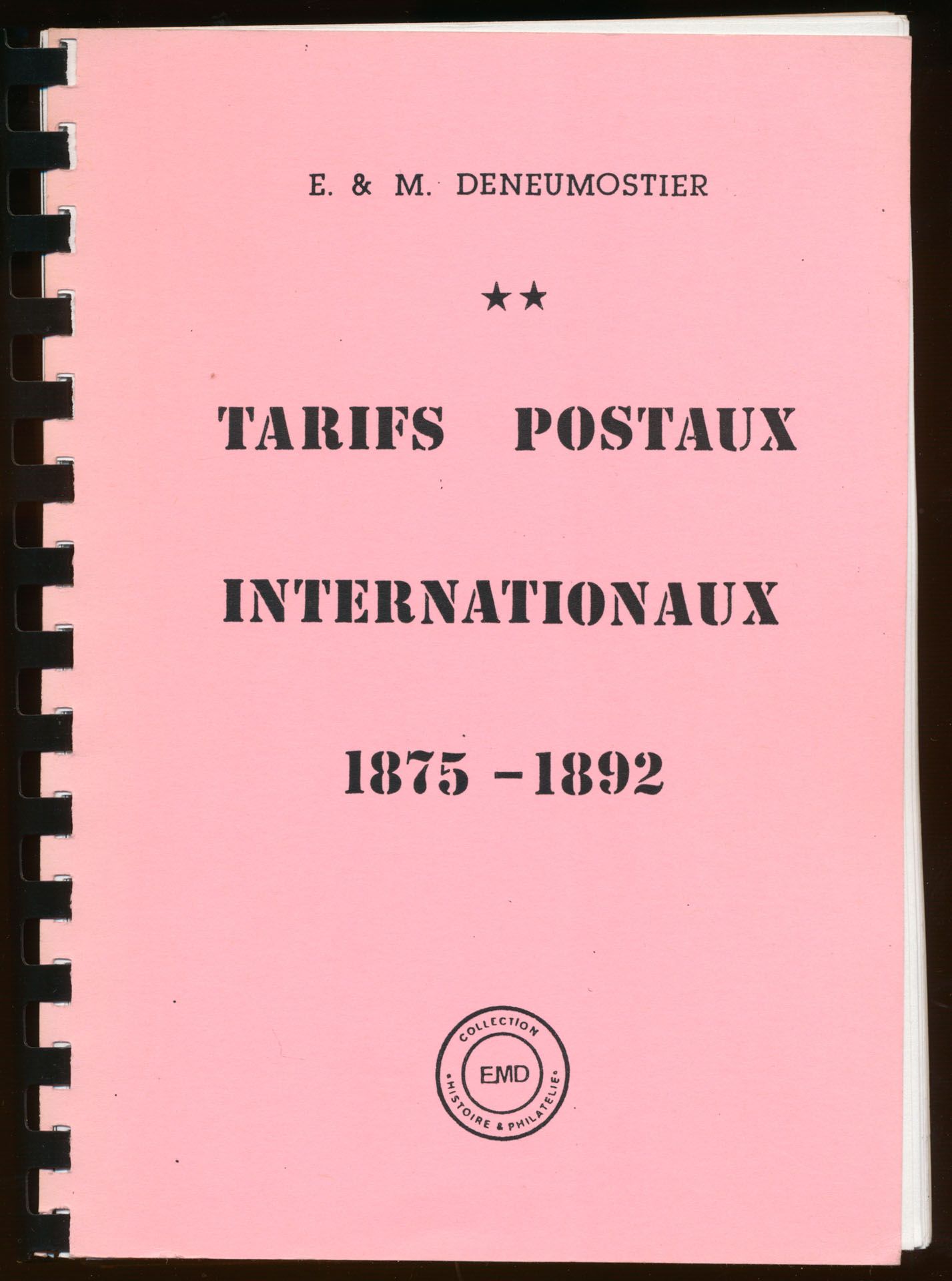 Tarifs postaux, 1875-1892, internationaux; E. et M. Deneumostier; Collection 