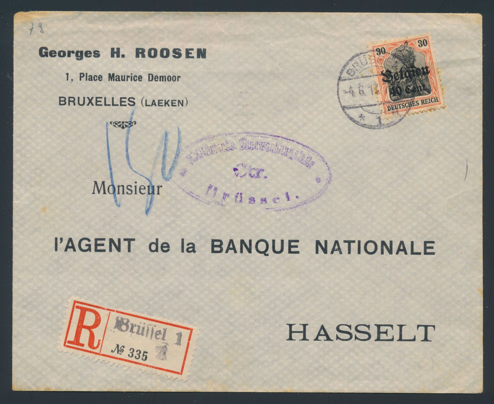 1916 BZ 19, op aangetekende brief Brussel 1, dd. 04/06/1916 (recostrookje Brussel 1 gotische letters) naar de nationale bank te Hasselt, op verso tweeregelige 