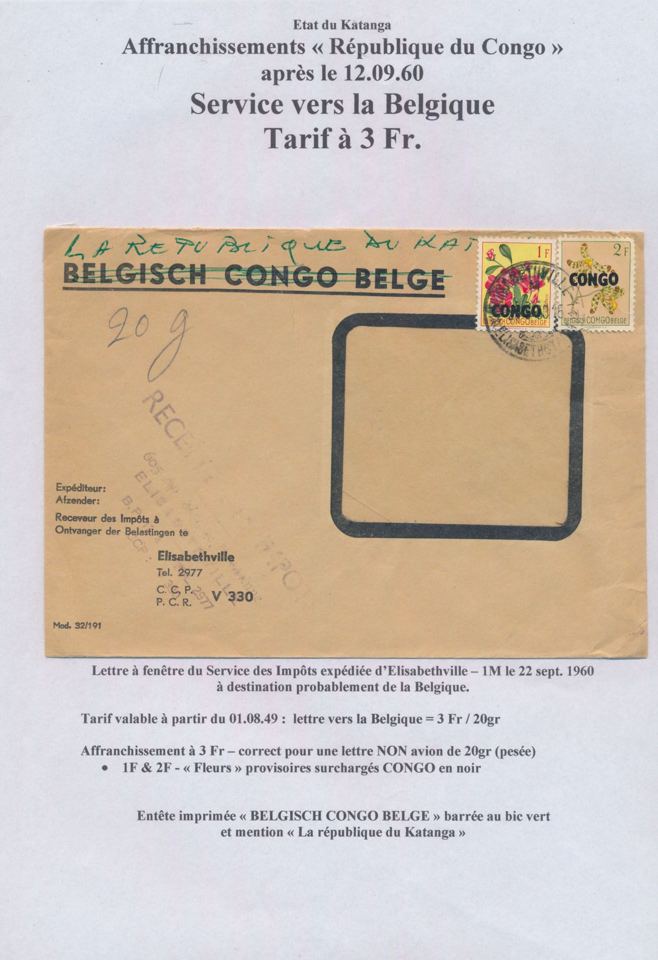 1960, official window cover sent from Elisabethville 1 M / Katanga Free State (22/09/60) to Belgium, correct franking at 3 Fr with 1F and 2F Flowers issue overprinted CONGO, 