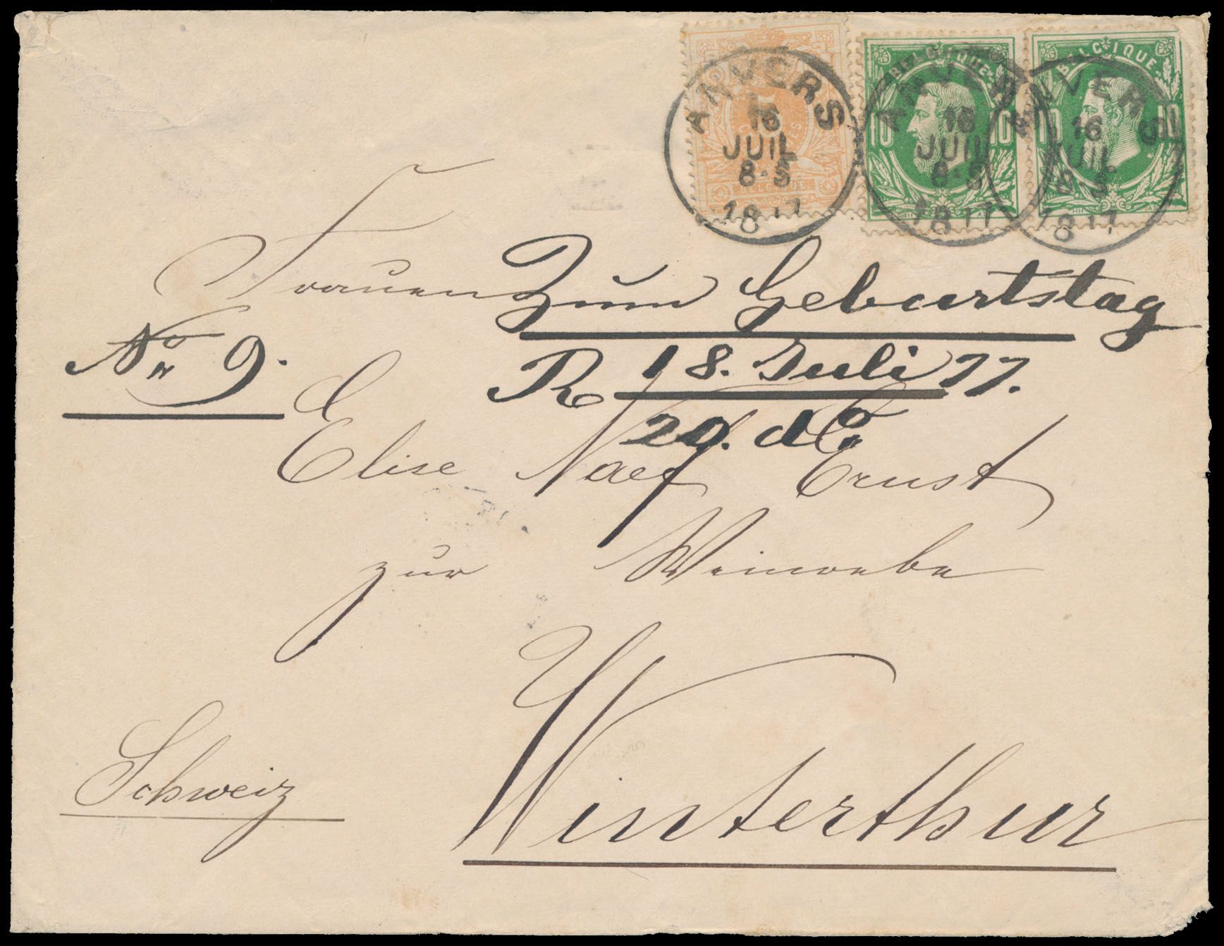 1877, Nr. 18 und 30 (2x), auf Briefumschlag, aus Anvers (T0), vom 16. Juli 1877, nach Winterthur (Schweiz), zwei einwandfreie Ankunftsstempel (Winterthur und Zürich), zm