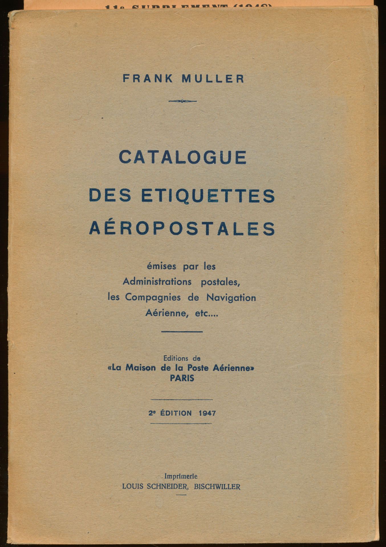 Samenstelling van 7 boekjes, alle over Franse luchtpost, zie foto op website 