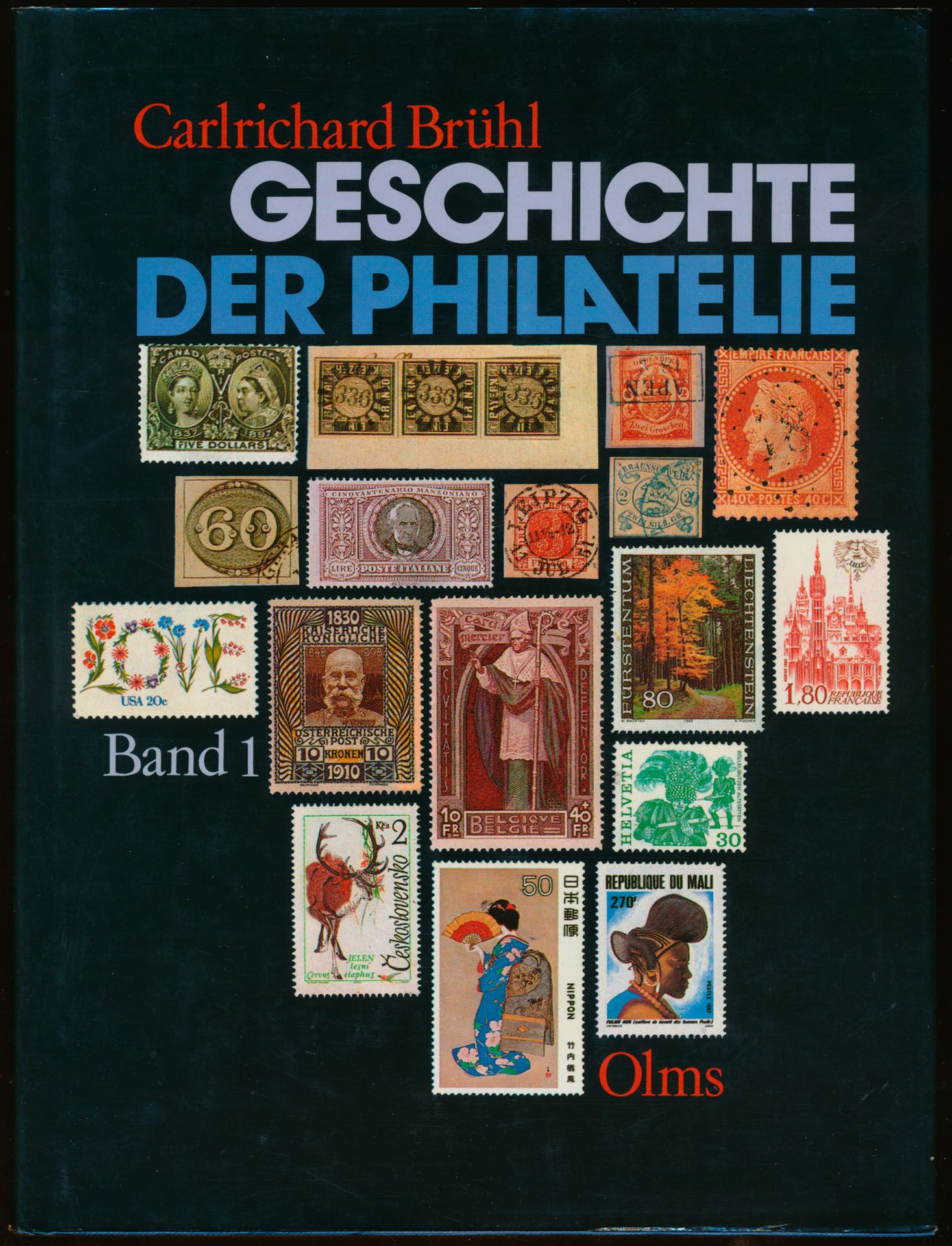 Geschichte der Philatelie (Band 1 + 2); Carlrichard Brühl; Georg Olms Verlag; 1985; printed; bound/glued; German; hard cover; very nice