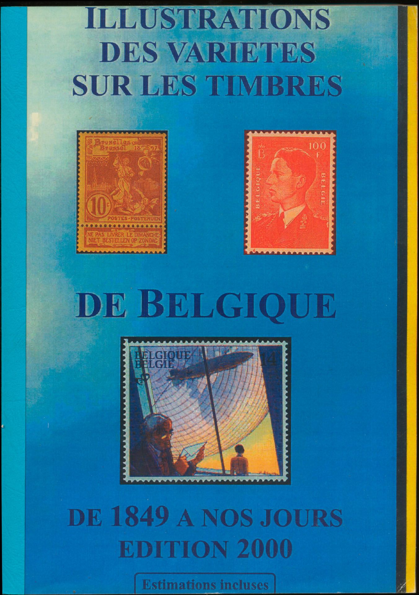 Illustrations des variétés de Belgique de 1849 à nos jours; Pierre Luppi; 2000; kleurencopies; gelijmd; Frans; 198 pag.; zachte kaft; in goede staat
