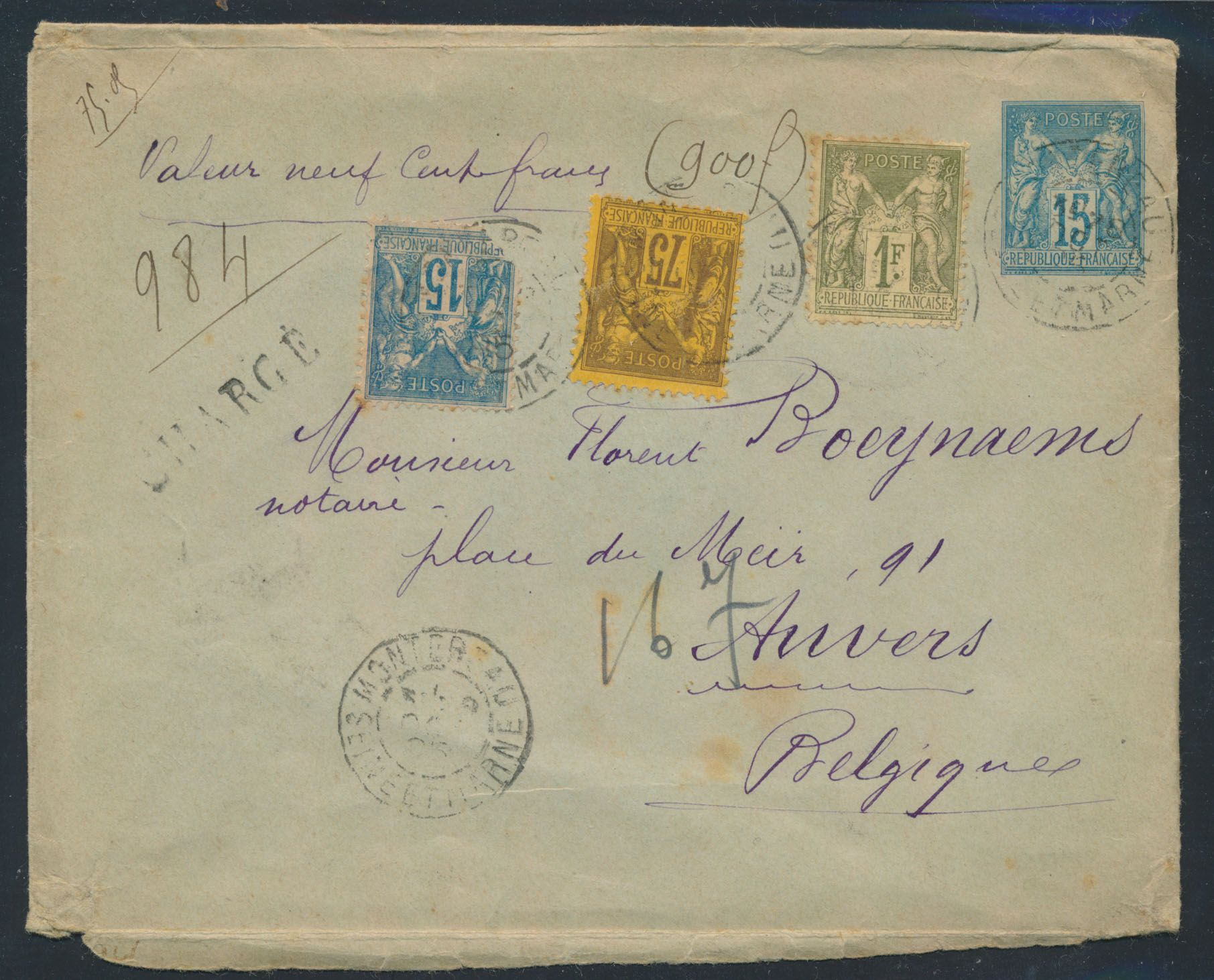 1895 Waardebrief (PWST), 900 francs van Montereau naar Antwerpen met aan achterzijde lakzegels en langwerpig cachet bijgefrankeerd met type Sage 1fr., 75c. en 15c. (zegel beschadigd), zm/m