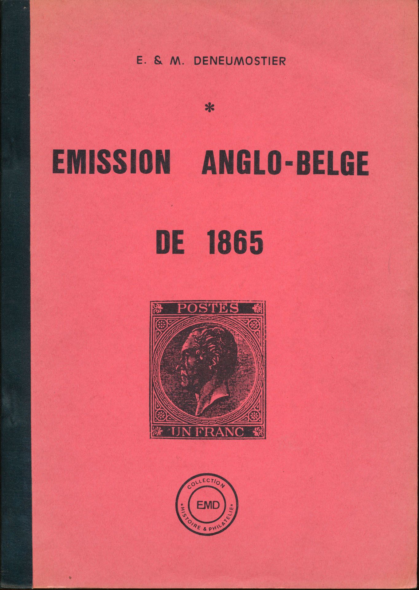 Émission Anglo-Belge de 1865; E. & M. Deneumostier; Collection 