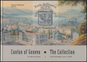 Canton of Geneva - The Collection; David Feldman; David Feldman, Geneva; 2000; gedrukt; ingebonden; Engels; 45 pag.; harde kaft; als nieuw