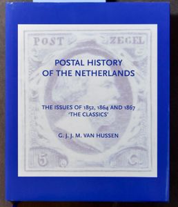 Postal History of The Netherlands, the issues of 1852, 1864 and 1867 