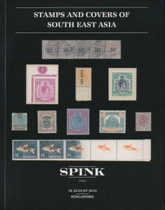 Stamps and Covers of South East Asia; Spink; Spink, Spingapore; 2015; gedrukt; geniet; Engels; 116 pag.; zachte kaft; zeer mooi; veilingcatalogus van zeer geselecteerd Brits Azië-materiaal, bevat veel zeldzaamheden en belangrijke delen van Straits Settlements, Sarawak, enz.