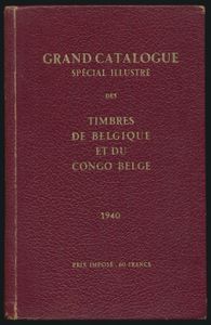 Grand catalogue spécial illustré des timbres de Belgique et du Congo Belge; Willy Balasse; 1940; gedrukt; ingebonden; Frans; 542 pag.; harde kaft; in redelijke staat