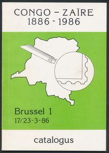 Congo - Zaïre 1886/1986, Brussel 1 17/23-3-86 catalogus; De Regie der Posterijen; gedrukt; geniet; Nederlands; 48 pag.; zachte kaft; in goede staat