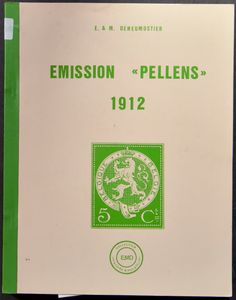 L'Emission Pellens 1912; E. & M. Deneumostier; Collection Histoire & Philatélie; 1983; gedrukt; bindstrip; Frans; 229 pag.; zachte kaft; in redelijke staat