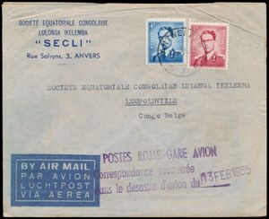 1955, ROMA-Flugzeugabsturz-Post, frankiert mit (1x) 4 Fr. und (1x) 2 Fr. - Baudouin Type Marchand, versandt aus Antwerpen am 11. Februar 1955 nach Leopoldville / Belgisch-Kongo, mit violettem Stempel auf 3 Zeilen „POSTES ROME GARE AVION – Correspondance recouvrée – dans le desastre d'avion du 13 FEB 1955”, einwandfrei