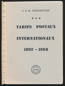 Tarifs postaux internationaux 1892-1988; E. & M. Deneumostier; EMD; 1988; geprint; plastic spiraal; Frans; 159 pag.; zachte kaft; in goede staat