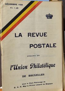 La Revue Postale, 125 stuks, w.o. jaren 1924 t.e.m. 1939 ; L'Union Philatélique de Bruxelles