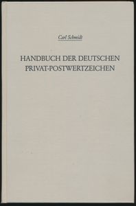 Handbuch der Deutschen Private-Postwertzeichen; Carl Schmidt; Peter Feuser Verlag, Stuttgart; 1987; gedrukt; ingebonden; Duits; 317 + 527 pag.; harde kaft; zeer mooi; De herdruk door Peter Feuser van het oorspronkelijke 2-delige werk uit 1939 over de Duitse particuliere stadspostzegels van koeriersbedrijven is nog steeds een van de belangrijkste naslagwerken over dit onderwerp.