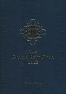 The Grand Prix Club Book; David J. Springbett; David Feldman, Geneva; 2001; gedrukt; ingebonden; Engels; 324 pag.; harde kaft; zeer mooi; geschiedenis van het filatelistisch tentoonstellen in competitieverband, korte biografieën van Grand Prix-winnaars, presentatie en geschiedenis van de belangrijkste filatelistische organisaties