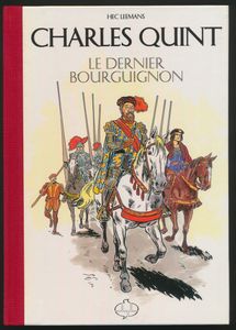 Charles Quint 'Le dernier Bourguignon, oplage 325, zm.
