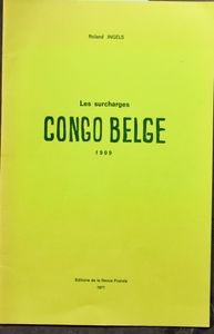 Les surcharges Congo Belge; Roland Inges; Editions de la Revue Postale; 1977; gedrukt; geniet; Frans; 24 pag.; zachte kaft; in redelijke staat