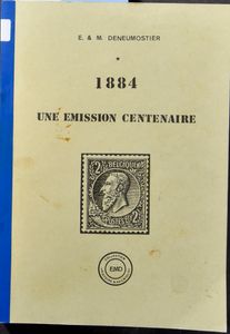 1884 Une Émission Centenaire; E. & M. Deneumostier; Collection 