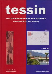 Tessin - Die Strahlenstempel der Schweiz - Dokumentation und Katalog; Jean-Paul Bach, Felix Winterstein; Multiprint Verlag GmbH, Basel; 2012; gedrukt; ingebonden; Duits; 266 pag.; harde kaft; als nieuw; een zeer ongebruikelijke en even interessante benadering van filatelie, waarin de klassieke poststempels van het Zwitsers-Italiaanse kanton Ticino (Tessin in het Duits) worden gepresenteerd, samen met historische en toeristische informatie over elk van de plaatsen die door de stempels worden beschreven, een uitbundige grafische kwaliteit en een aantal van de meest gewilde poststempels van het klassieke Zwitserland.