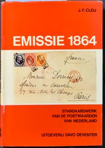 Emissie 1864, standaardwerk van de postwaarden van Nederland; J. F. Cleij; Davo Deventer; gedrukt; ingebonden/gelijmd; Nederlands; 244 pag.; harde kaft; in goede staat; Hoes licht beschadigd, hardcover van boek zelf in goede staat