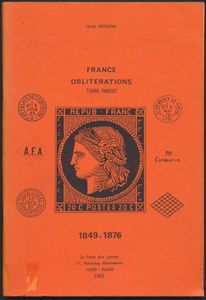 France Oblitérations (sans Paris) 1849 - 1876; Jean Pothion; La Poste aux Lettres, Paris; 1985; gedrukt; geniet; Frans; 70 pag.; zachte kaft; zeer mooi