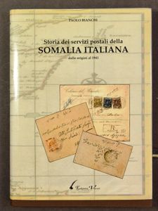 Storia dei Servizi postali della Somalia Italiana, door Paolo Bianchi, luxe boek met handtekening van auteur