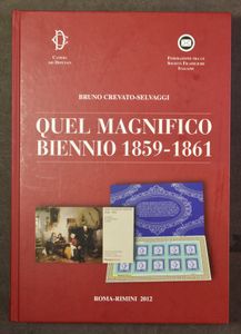 Quel magnifico biennio 1859-1861, door Bruno Crevato-Selvaggi, luxe boek met handtekening auteur
