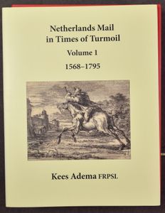 Netherlands Mail in Times of Turmoil, door Kees Adama, in 3 luxe delen