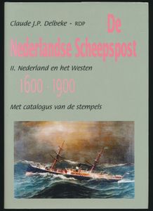 De Nederlandse Scheepspost 1600-1900; Claude J.P. Delbeke; 2002; gedrukt; ingebonden/gelijmd; Nederlands; 428pag.; harde kaft; in slechte staat; bevat lichte sporen aan zijkant