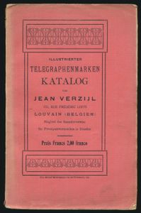 Illustrierter Telegraphenmarken Katalog; Jean Verzijl; 1911; gedrukt; gelijmd; Frans; 118pag.; zachte kaft; in redelijke staat