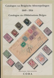 COBA, Catalogus van Belgische Afstempelingen - Catalogue des oblitérations Belges - 1849 (N° 92/1500); Michel Emmers - Alexis van den Hove; COLLECTOR CLUB; 2016; gedrukt; ingebonden/gelijmd; Frans/Nederlands; 192pag.; harde kaft; als nieuw