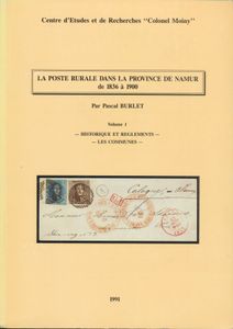 La poste rurale dans la province de Namur, Volume I + II; Pascal Burlet; 1991; gedrukt; ingebonden/gelijmd; Frans; zachte kaft; in goede staat