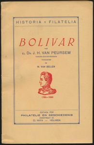 Bolivar por el Dr. JH Peursem in drie delen; Van Bellen