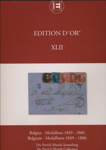 Edition d'Or XLII, Belgium - médaillons 1849/1866, the Patrick Maselis collection; The Global Philatelic Network; 2013; gedrukt; ingebonden/gelijmd; Engels/Frans; 317pag.; harde kaft; in goede staat