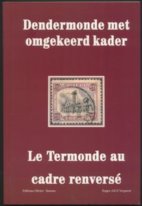 Dendermonde met omgekeerd kader - Le Termonde au cadre renversé; Roger JBE Verpoort; Olivier Simons; 2002; gedrukt; gelijmd; Frans/Nederlands; 72pag.; zachte kaft; in goede staat