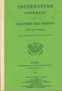 Instruction Générale sur le Service des Postes aux lettres; Roger De Byser; Koninklijke Academie voor Filatelie; 1831; Fotokopien; Bindestreifen; Französisch; Softcover; in schlechtem Zustand; Rücken ist lose