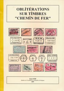 Eisenbahn, Zusammenstellung aus 2 Büchern: „Oblitération sur timbres chemin de fer“ (Jan Oth – 2009) + „Le Nord Belge“ (Cassart)